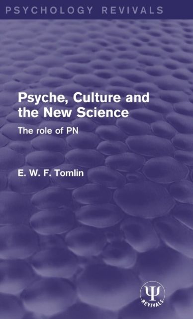 Psyche, Culture and the New Science : The Role of PN