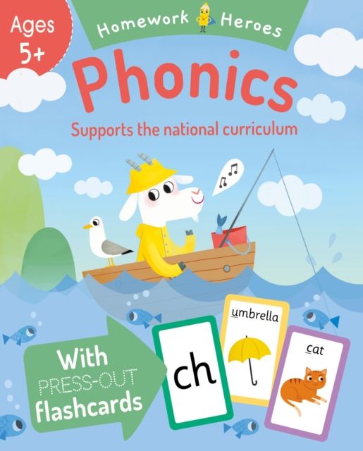 Homework Heroes: Phonics : With Press-Out Flashcards