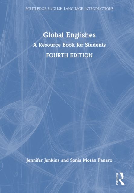 Global Englishes : A Resource Book for Students