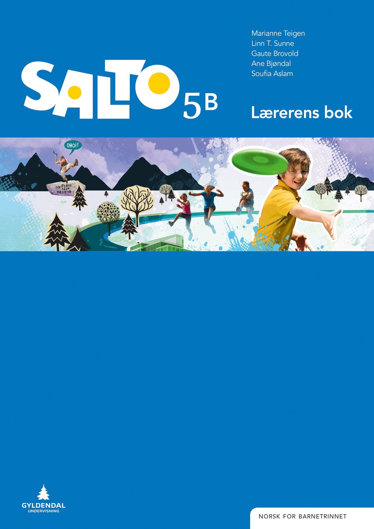Salto 5 : norsk for barnesteget. Lærarbok B