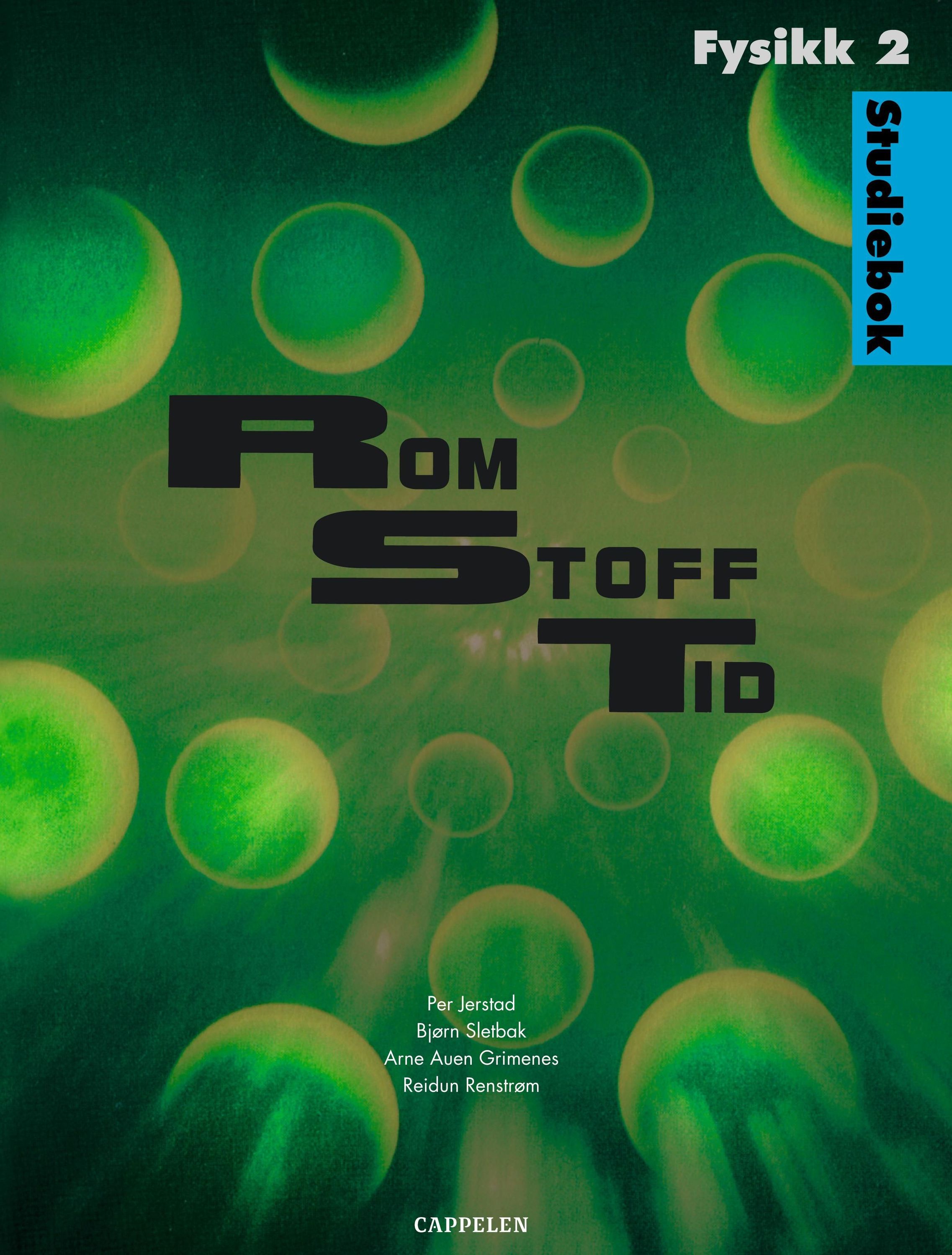 Rom stoff tid : fysikkk 2 : studiebok : studiespesialiserende program