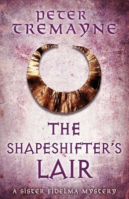 Forsidebilde av The Shapeshifter's Lair (Sister Fidelma Mysteries Book 31)