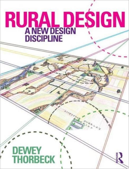 Rural Design : A New Design Discipline