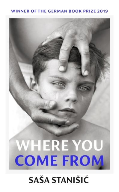Where You Come From : Winner of the German Book Prize