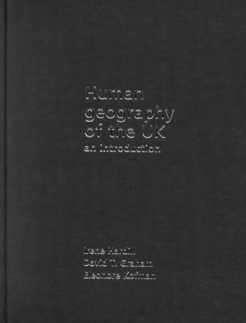 Human Geography of the UK : An Introduction