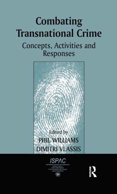Combating Transnational Crime : Concepts, Activities and Responses