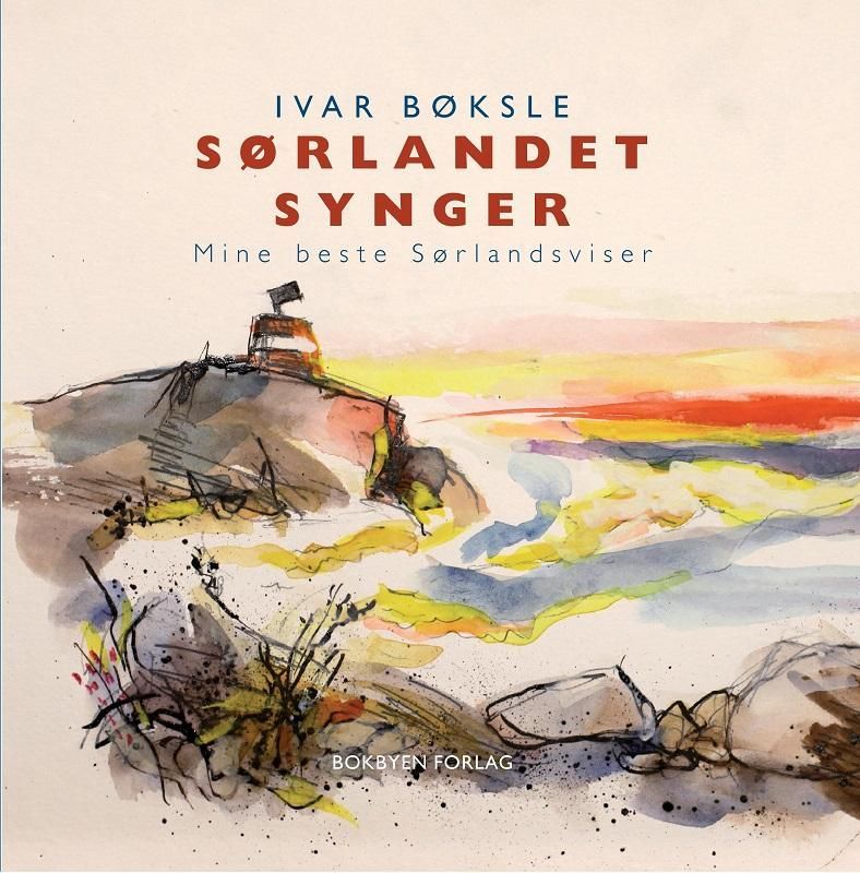 Sørlandet synger : mine beste sørlandsviser