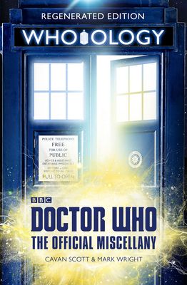 Who-ology : Doctor Who : the official miscellany