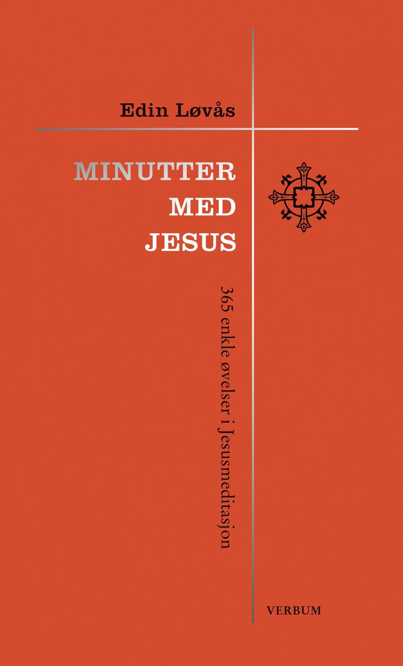 Minutter med Jesus : 365 enkle øvelser i Jesusmeditasjon