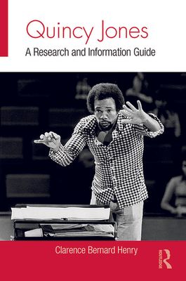 Quincy Jones : A Research and Information Guide