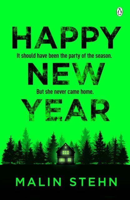 Happy New Year : The gripping must-read thriller with a shocking twist
