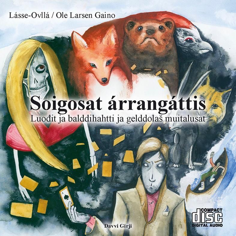 Soigosat árrangáttis : Luodit ja balddihahtti ja gelddolaš muitalusat
