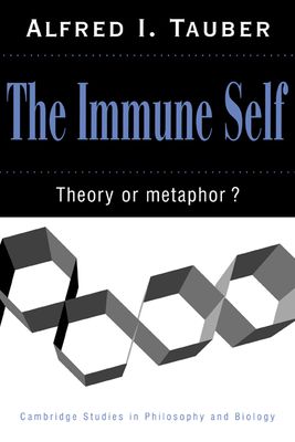 The Immune Self : Theory or Metaphor?
