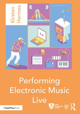 Performing electronic music live