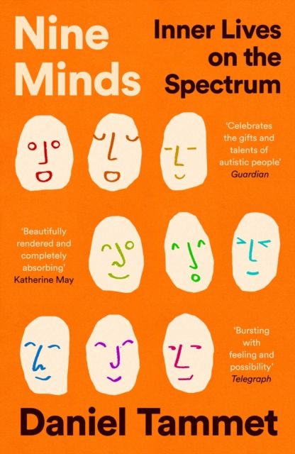 Nine Minds : Inner Lives on the Spectrum - THE INSTANT BESTSELLER