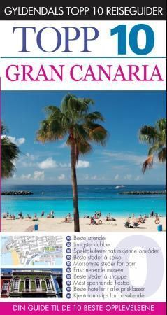 Gran Canaria : topp 10