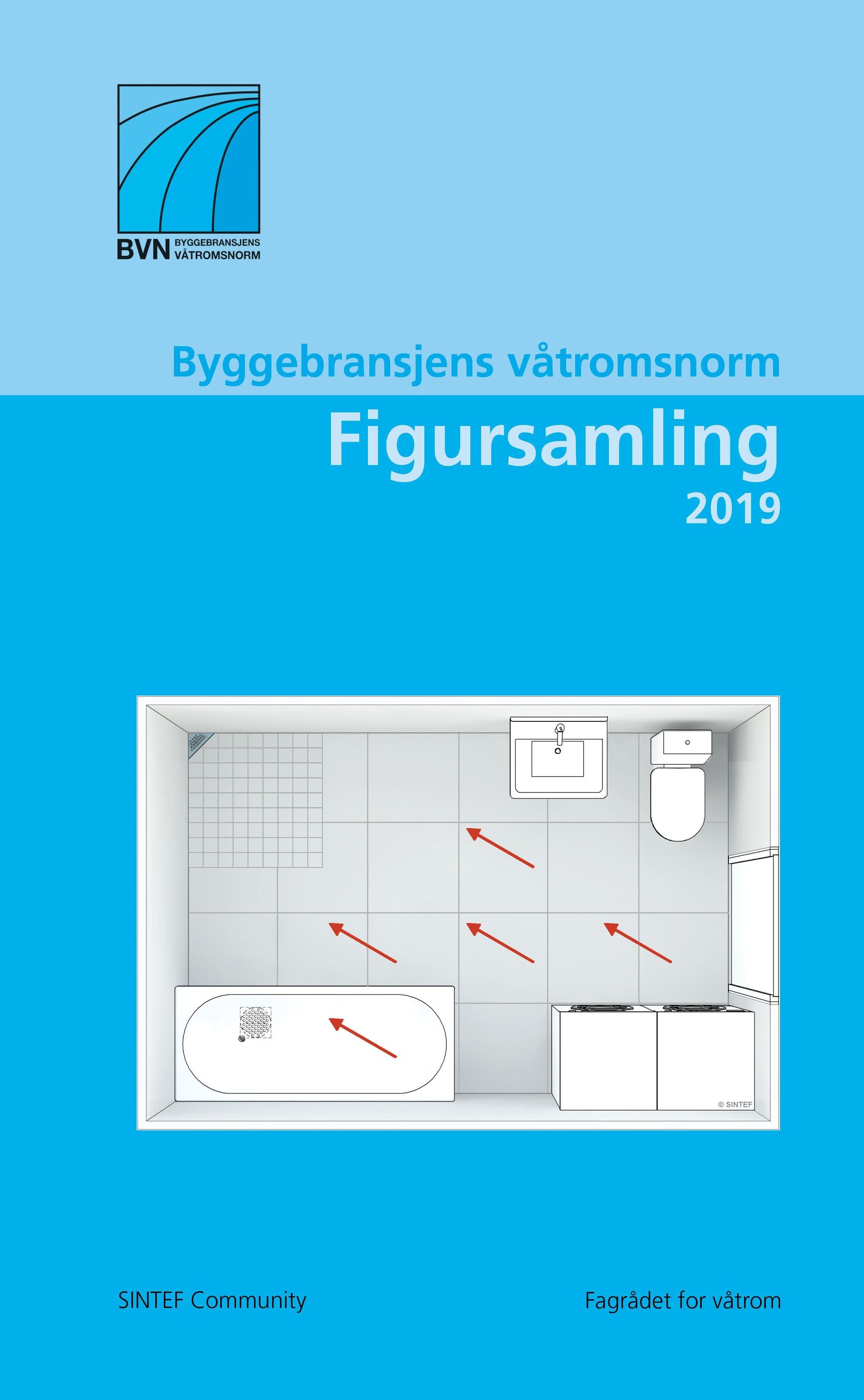 Byggebransjens våtromsnorm : figursamling 2019