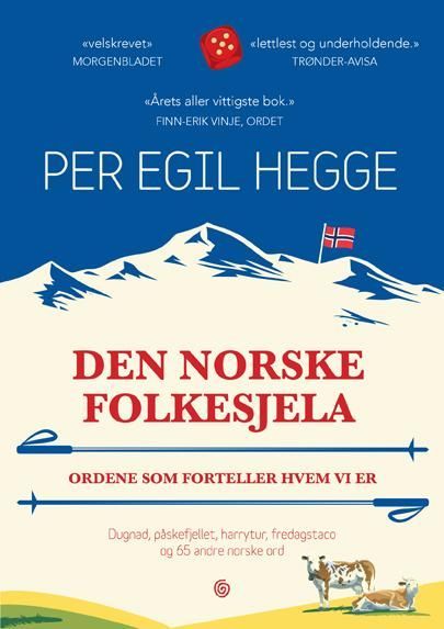 Den norske folkesjela : ordene som forteller hvem vi er