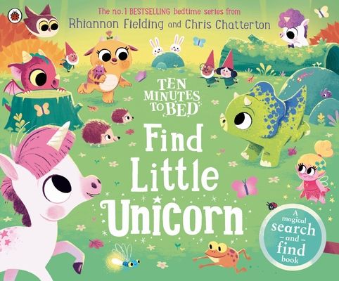 Ten Minutes to Bed: Find Little Unicorn : A Search-and-Find Book