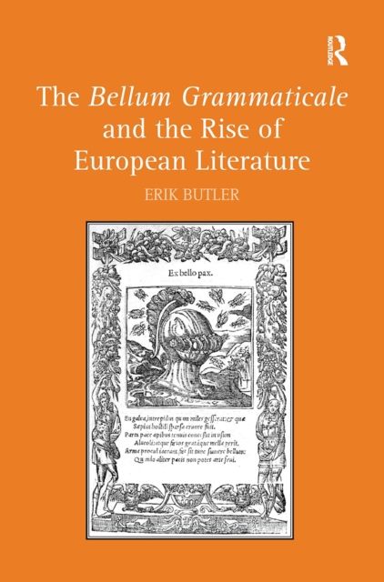 The Bellum Grammaticale and the Rise of European Literature