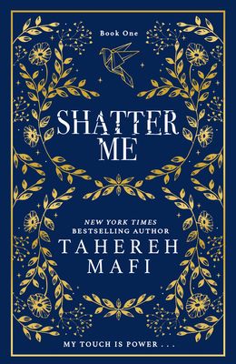 Shatter me