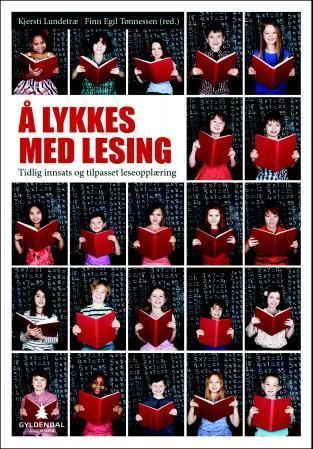Å lykkes med lesing : tidlig innsats og tilpasset leseopplæring