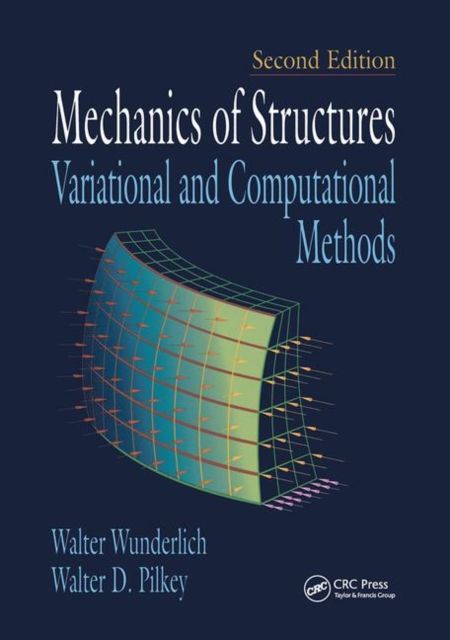 Mechanics of Structures : Variational and Computational Methods