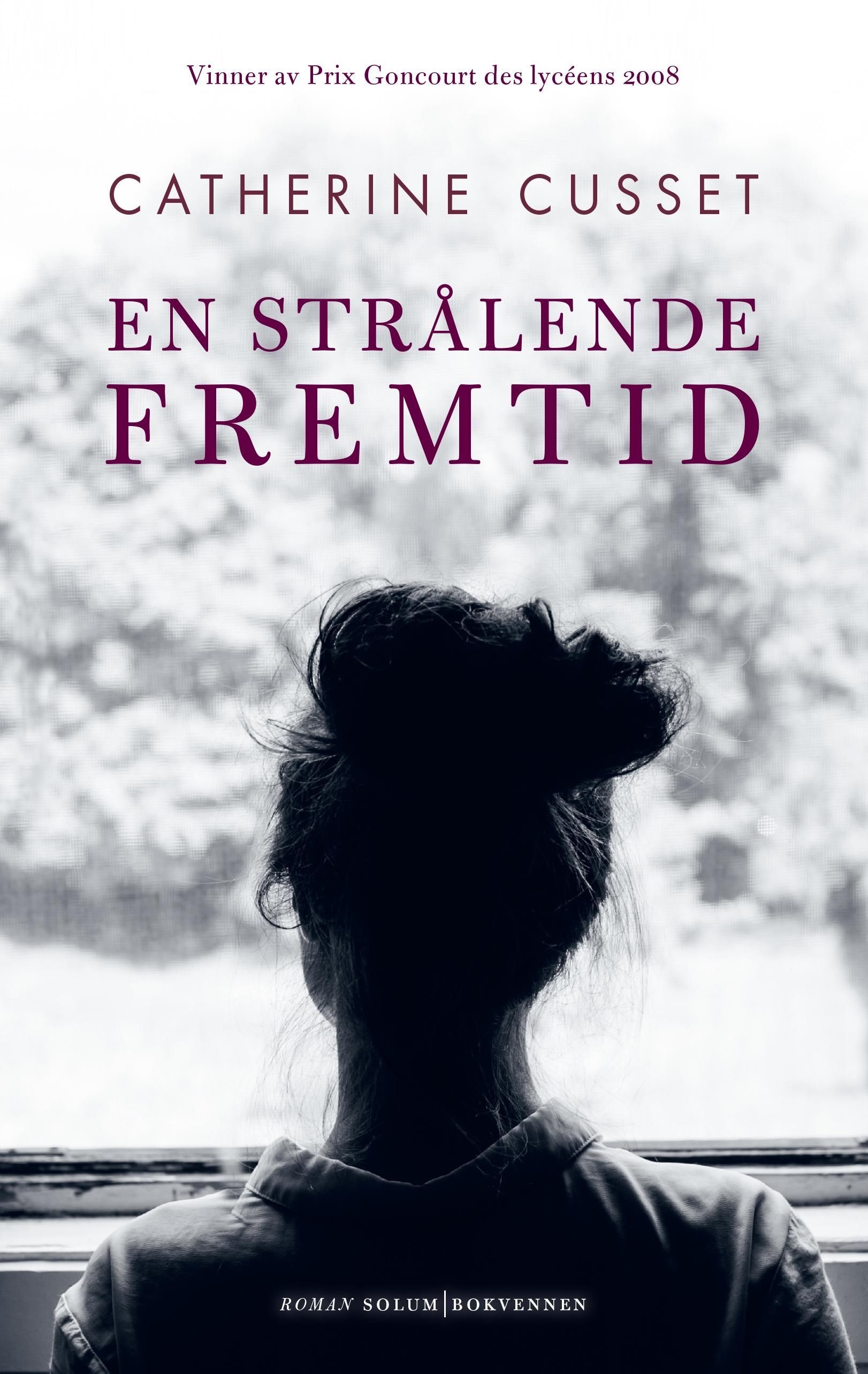 En strålende fremtid : roman