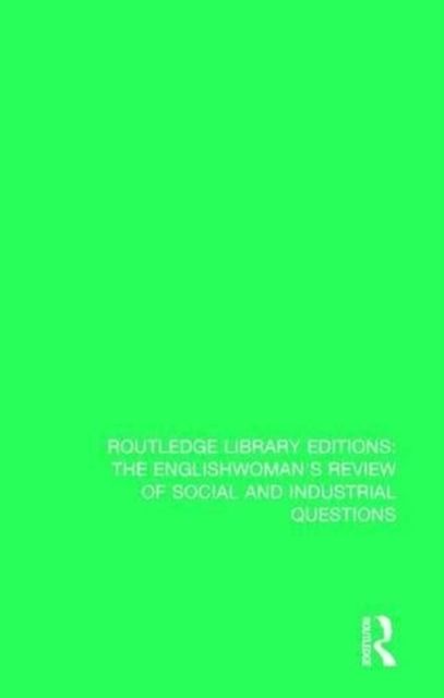 The Englishwoman's Review of Social and Industrial Questions : 1875