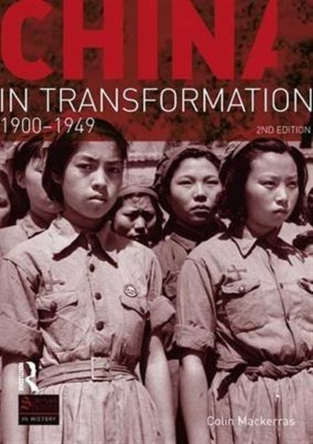 China in Transformation : 1900-1949