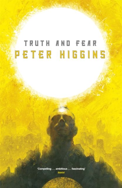 Truth and Fear : Book Two of The Wolfhound Century