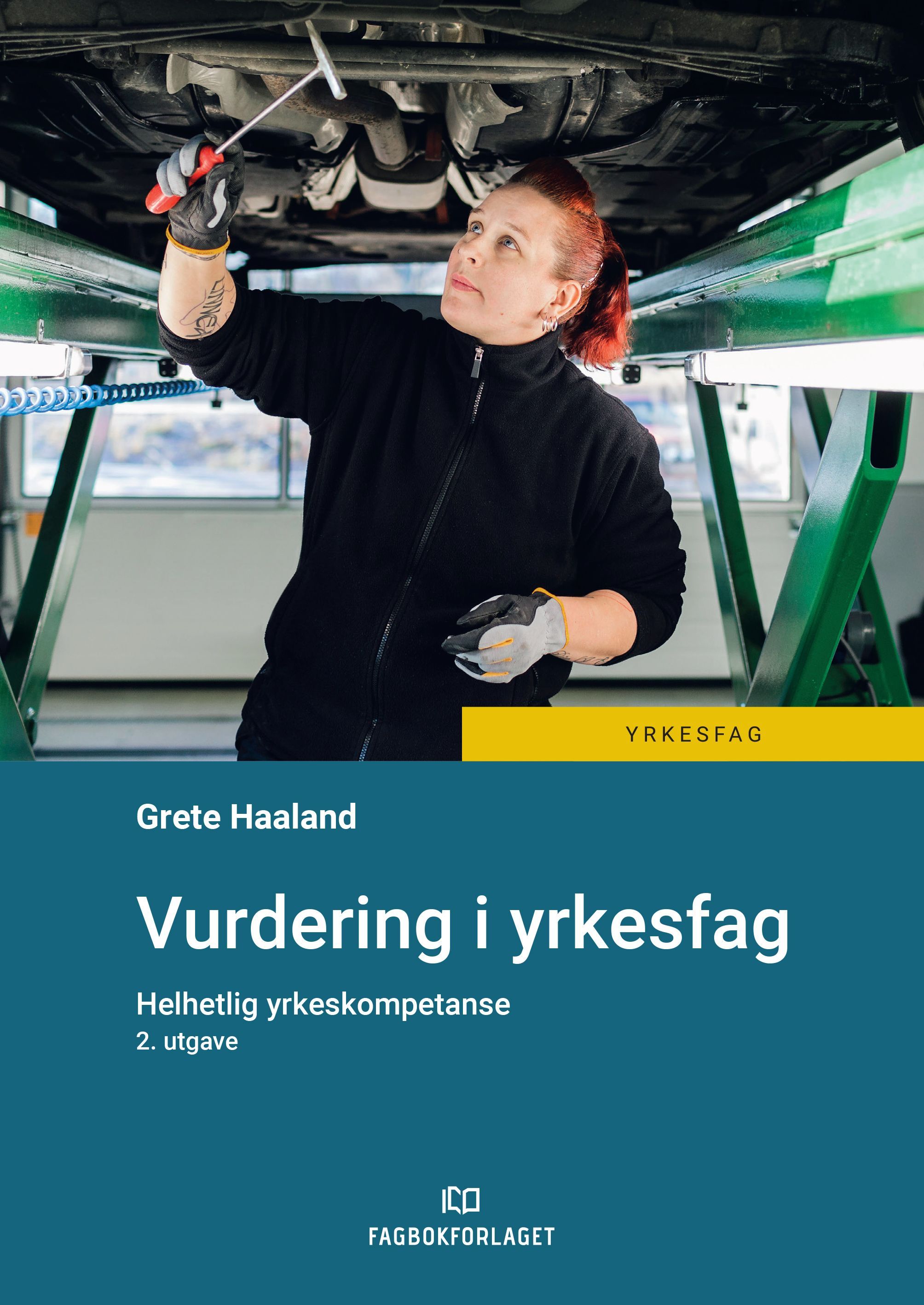 Forsidebilde av Vurdering i yrkesfag : helhetlig yrkeskompetanse