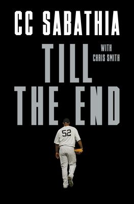 Till the End : A Pitcher's Life