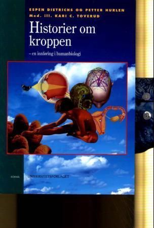 Historier om kroppen : en innføring i humanbiologi