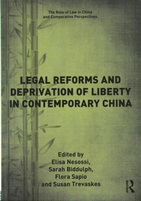 Legal Reforms and Deprivation of Liberty in Contemporary China