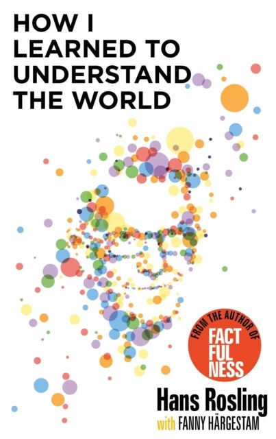 How I Learned to Understand the World : BBC RADIO 4 BOOK OF THE WEEK