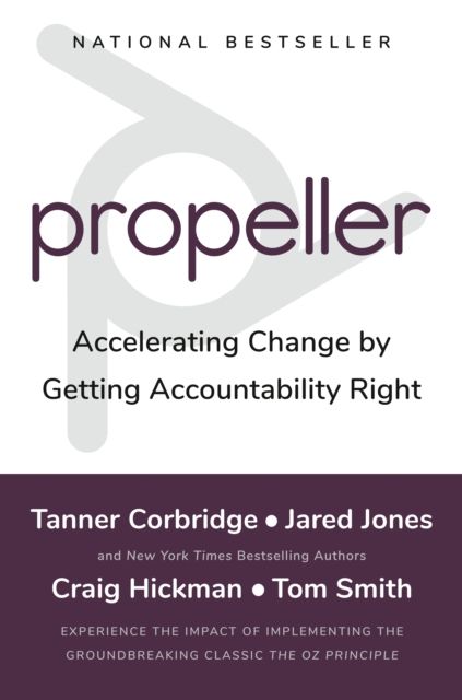 Forsidebilde av Propeller : Accelerating Change by Getting Accountability Right