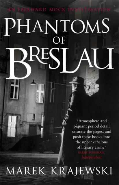 Forsidebilde av Phantoms of Breslau : An Eberhard Mock Investigation