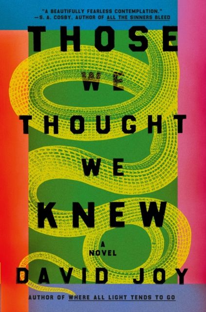 Those We Thought We Knew : The new literary crime thriller from the prizewinning master of American noir fiction