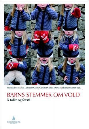 Barns stemmer om vold : å tolke og forstå