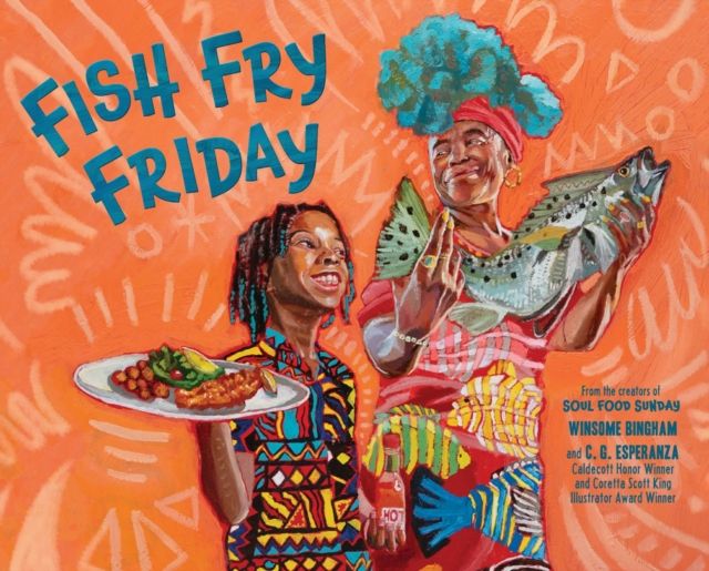 Fish Fry Friday : A Picture Book