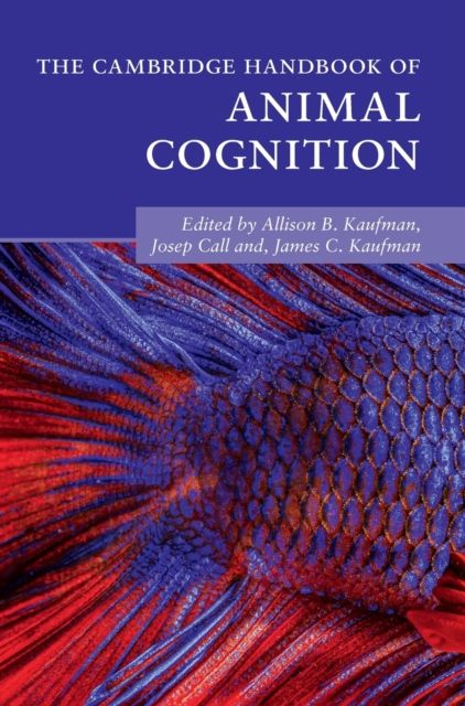 The Cambridge Handbook of Animal Cognition