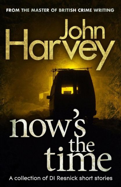 Now's The Time : A Collection of Resnick Short Stories