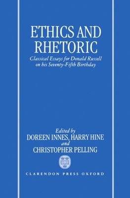 Forsidebilde av Ethics and Rhetoric : Classical Essays for Donald Russell on his Seventy-Fifth Birthday