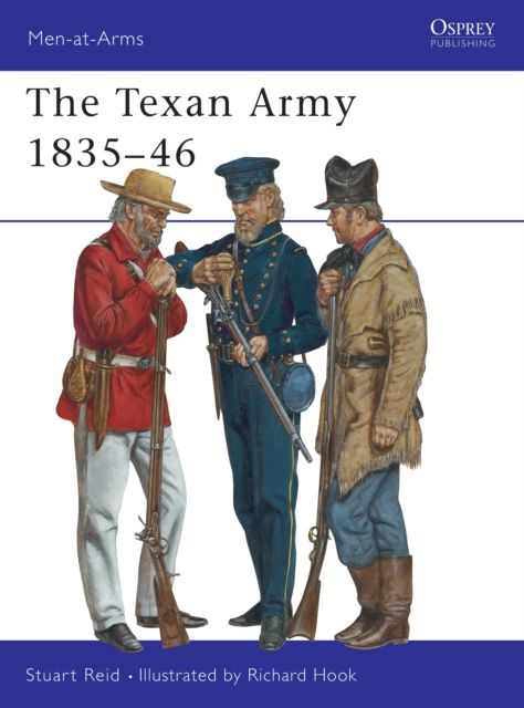 The Texan Army : 1836-46