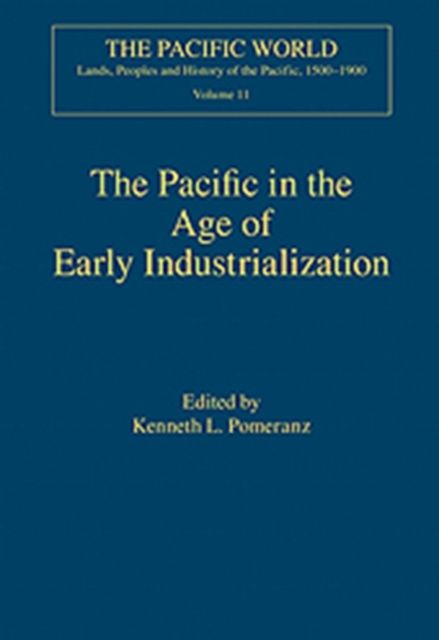 The Pacific in the Age of Early Industrialization