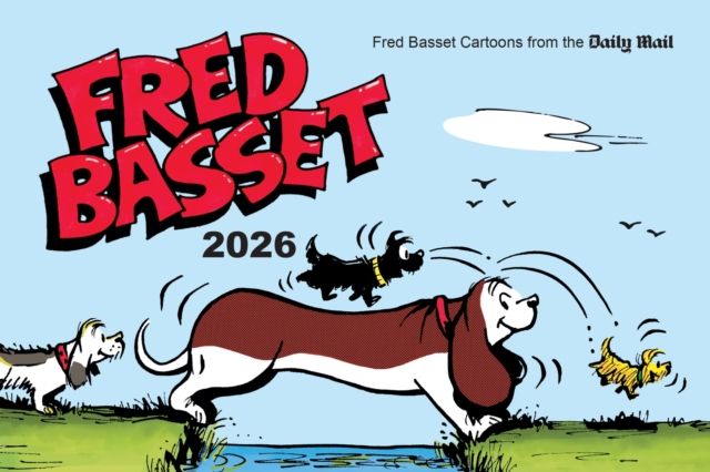 Fred Basset Yearbook 2026 : Witty Cartoon Strips from the Daily Mail