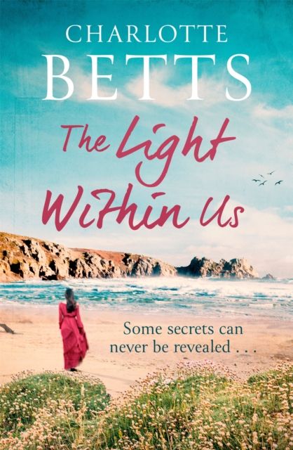 The Light Within Us : a heart-wrenching historical family saga set in Cornwall