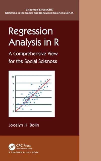 Regression Analysis in R : A Comprehensive View for the Social Sciences
