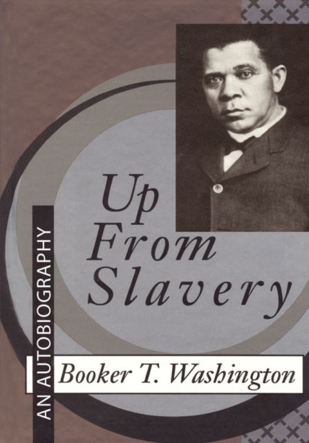 Up from Slavery : An Autobiography